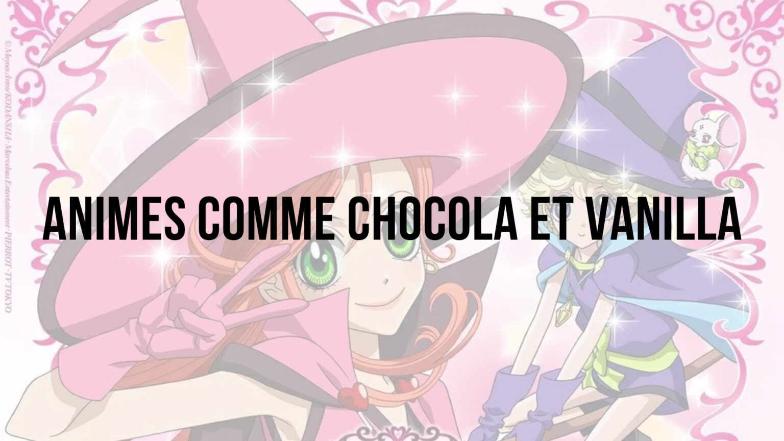 6 anime comme Chocola et vanilla (Sugar Sugar Rune) - Manga Mosaic